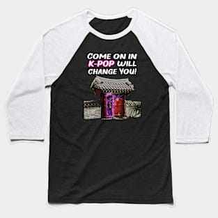 K-POP will change you! - Glowing portal and lightning Baseball T-Shirt